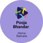 Business logo of Pooja bhandar
