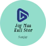 Business logo of Joy maa kali stor