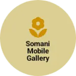 Business logo of Somani mobile gallery