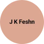 Business logo of J k feshn