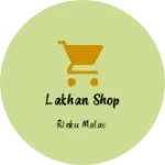 Business logo of Lakhan shop