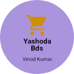 Business logo of YASHODA BDS