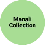 Business logo of Manali collection