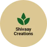 Business logo of Shivaay creations