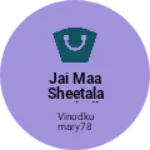Business logo of Jai maa sheetala mobail elitical shop