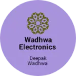 Business logo of WADHWA ELECTRONICS