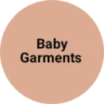 Business logo of Baby Garments