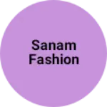 Business logo of Sanam fashion