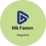 Business logo of Mk fasion