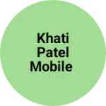 Business logo of khati patel mobile