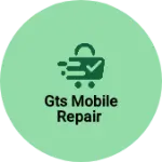 Business logo of GTS MOBILE REPAIR