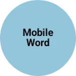 Business logo of Mobile word