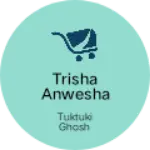 Business logo of Trisha anwesha bostraloi