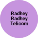 Business logo of Radhey Radhey Telicom