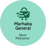 Business logo of Marhaba General Stor