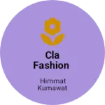 Business logo of Cla fashion