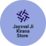 Business logo of Jaysval ji kirana store