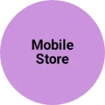 Business logo of Mobile store