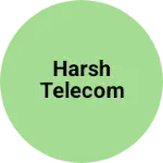 Business logo of Harsh telecom