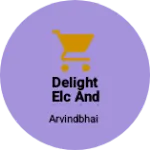 Business logo of Delight elc and Masinri Khambhalia