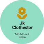 Business logo of JK Clothestore