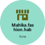 Business logo of Mahika.fashion.hab