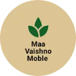 Business logo of Maa vaishno moble