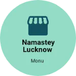 Business logo of Namastey Lucknow