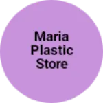 Business logo of Maria plastic store