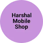Business logo of Harshal mobile shop