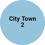 Business logo of City town 2