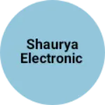 Business logo of Shaurya electronic