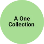 Business logo of A One Collection