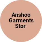 Business logo of Anshoo garments stor