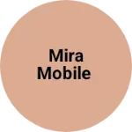 Business logo of Mira Mobile