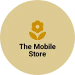 Business logo of THE MOBILE STORE