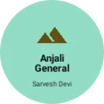 Business logo of Anjali general Store