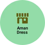 Business logo of Aman dress