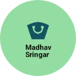 Business logo of Madhav sringar