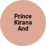 Business logo of Prince kirana and general Store