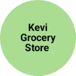 Business logo of Kevi Grocery Store