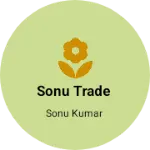 Business logo of Sonu Trade