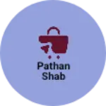 Business logo of Pathan shab