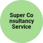 Business logo of SUPER CONSULTANCY SERVICE