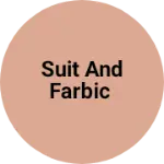 Business logo of Suit and farbic