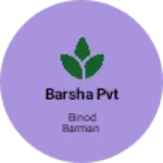 Business logo of Barsha pvt