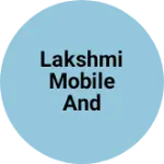 Business logo of Lakshmi mobile And deepak auto parts