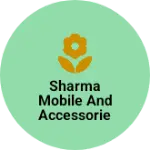 Business logo of Sharma mobile and accessories
