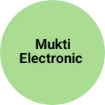 Business logo of Mukti Electronic
