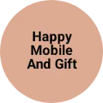 Business logo of Happy mobile and gift point